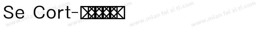 Se Cort字体转换